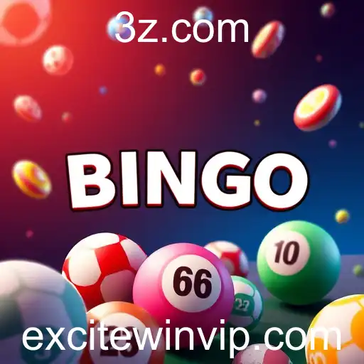 A Diversão e Estratégia por Trás dos Jogos de Bingo no ExciteWin