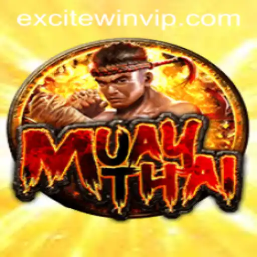 MuayThai: The Thrilling World of ExciteWin
