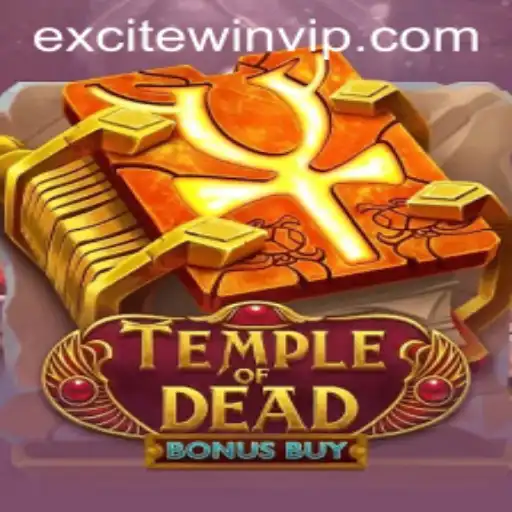 Exploring the Excitement of TempleofDeadBonusBuy: A Fresh Take on Slot Gaming